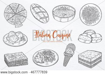 Italy Food Cuisine Set Collection With Hand Drawn Sketch Vector Illustration