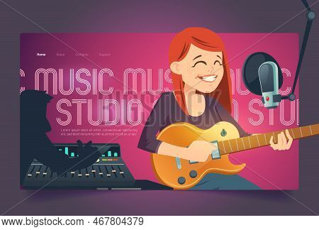Recording Studio Cartoon Landing Page, Singer Woman With Guitar Sing In Music Booth With Microphone 
