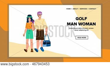 Golf Man Woman Vector. Course Club, Sport Golfer, Player Female, Summer Green, Woman Leisure Golf Ma