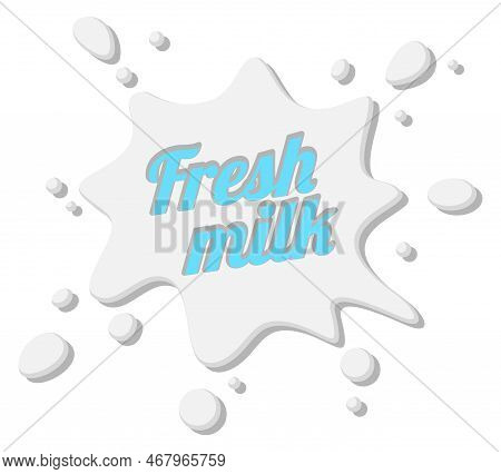 Fresh Milk Logo. White Splash Drop Label