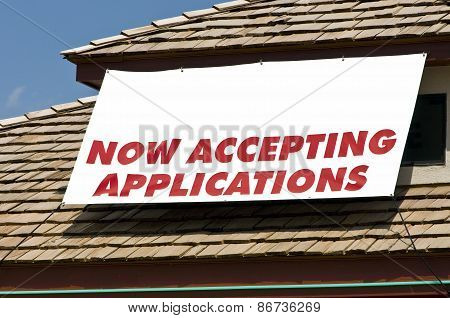 NOW ACCEPTING APPLICATIONS Sign