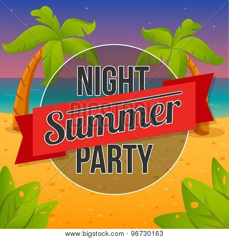 Summer Night Party.