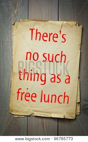 English proverb: There's no such thing as a free lunch. 50 most important english proverbs series