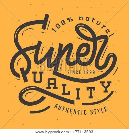 Super Quality Vintage Retro Influenced Label Tag Sign Design For Goods Package Retail Merchandize Tee Print Apparel Industry. Vector Graphic.