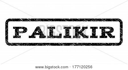 Palikir watermark stamp. Text tag inside rounded rectangle with grunge design style. Rubber seal stamp with unclean texture. Vector black ink imprint on a white background.