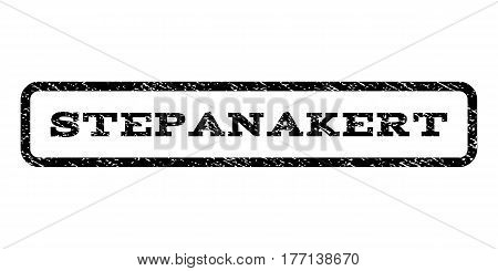 Stepanakert watermark stamp. Text tag inside rounded rectangle frame with grunge design style. Rubber seal stamp with dust texture. Vector black ink imprint on a white background.
