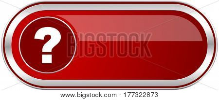 Question mark red long glossy silver metallic banner. Modern design web icon for smartphone applications