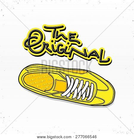 Casual Sneaker Shoes Illustration With Lettering The Original. For Poster Or Web Design. Isolated On