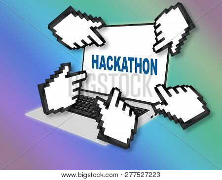 3d Illustration Of Hackathon Script With Pointing Hand Icons Pointing At The Laptop Screen From All 