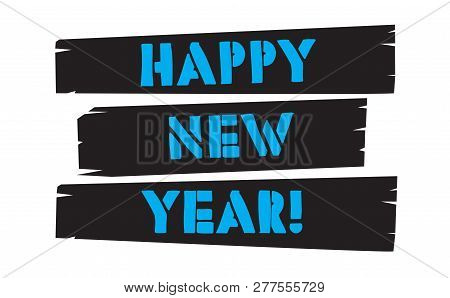 Happy New Year Text Old Wooden Boadrs Style