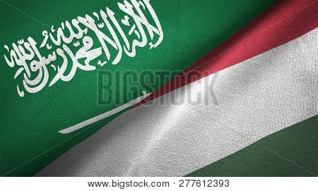 Hungary And Saudi Arabia Two Flags Textile Cloth Fabric Texture