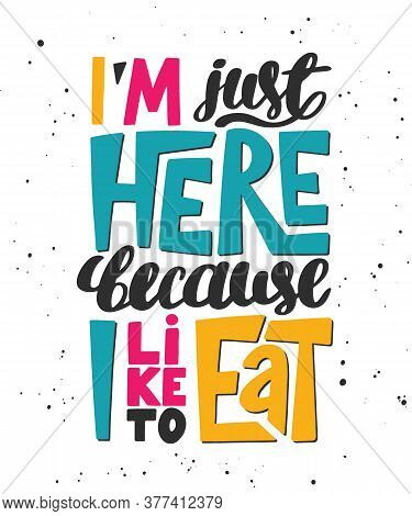Vector Poster With Hand Drawn Unique Lettering Design Element For Wall Art, Decoration, T-shirt Prin
