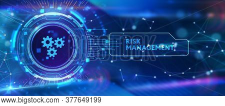 Risk Management And Assessment For Business Investment Concept. Business, Technology, Internet And N