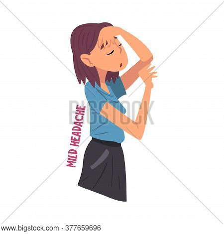 Cold Symptom, Girl Having Mild Headache, Medical Treatment And Healthcare Concept Cartoon Style Vect
