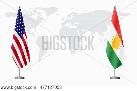 United States And Kurdistan Flags For Official Meeting Against Background Of World Map.