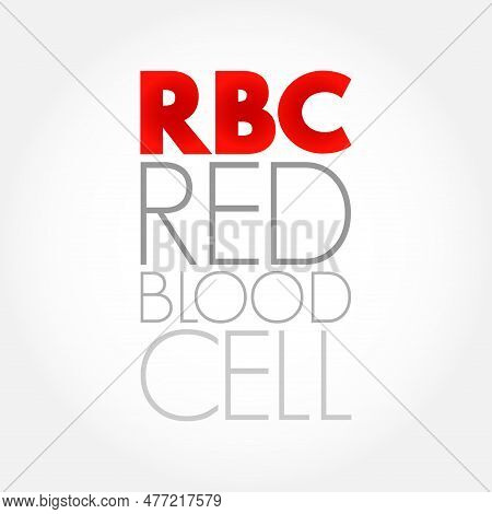 Rbc - Red Blood Cell Acronym, Concept Background