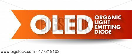Oled Organic Light-emitting Diode - In Which The Emissive Layer Is A Film Of Organic Compound That E