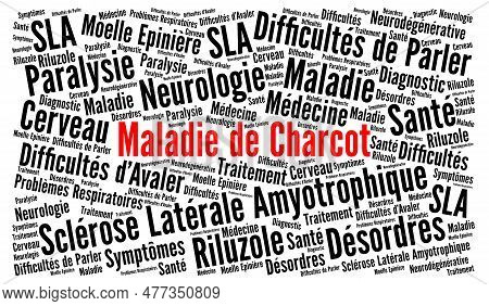 Als Amyotrophic Lateral Sclerosis Word Cloud Called Maladie De Charcot In French Language