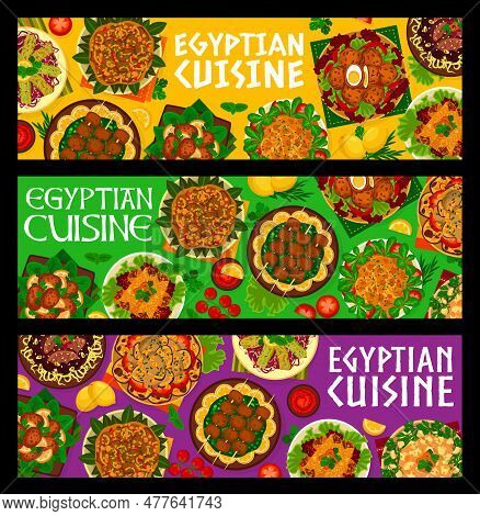 Egyptian Cuisine Meals Banners. Stew With Eggplant, Lamb Patties And Kebabs, Stew With Cumin, Fried 