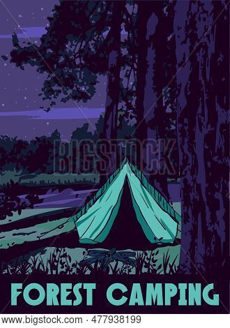 Forest Camping Poster Retro, Night Camping Outdoor Travel. Tourism Hiking Summer Forest, Vector Illu
