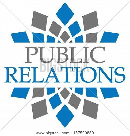 Public relations text written over blue grey colorful background.