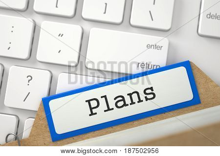 Plans. Blue File Card Concept on Background of White PC Keypad. Archive Concept. Closeup View. Selective Focus. 3D Rendering.