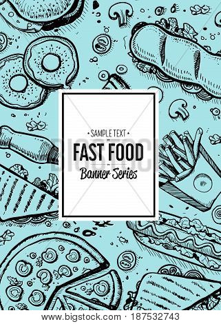 Fast food menu cover in vintage style. Hand drawn vector background with burger, pizza, chicken, hot dog, drink doodles. Cafe bar price catalog, junk food retro poster with snack linear sketches
