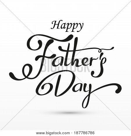 Happy Fathers Day lettering greeting. Vector background