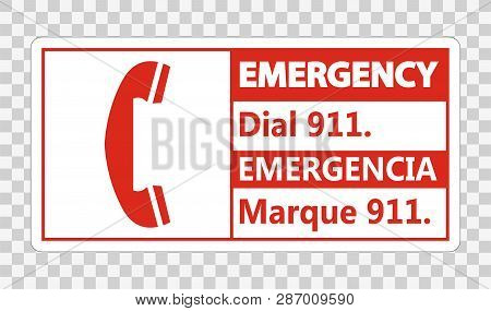 Bilingual Emergency Dial 911 Sign On Transparent Background