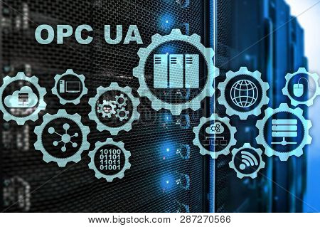 Opc Unified Architecture. Data Transmission In Industrial Networks Concept.