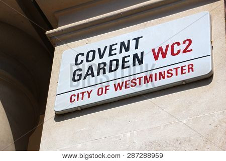 London, Uk - July 9, 2016: Covent Garden Street Sign In London, Uk. London Is The Most Populous City