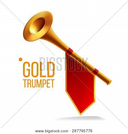 Gold Trumpet Vector. Fanfare Horn. Musical Herald Object. Loud Instrument. Isolated Realistic Illust