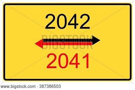 2041,2042 New Year. 2041,2042 New Year On A Yellow Road Billboard.