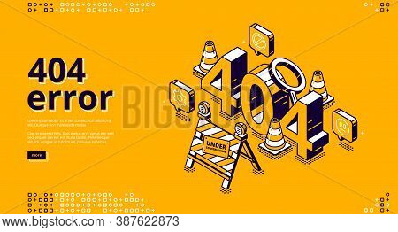 404 Error Isometric Landing Banner, Website Maintenance, Page Not Found Concept With Traffic Cones A