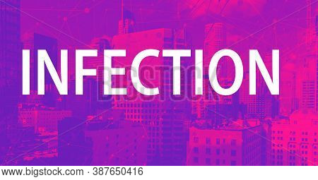 Infection Theme With Downtown Los Angeles Skycapers