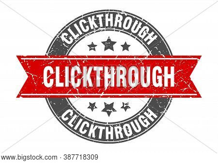 Clickthrough Round Stamp With Ribbon. Label Sign
