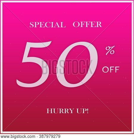 Pink Promotion Special Offer Discount Banner With 99% Off Hurry Up Text Design On Pink Background.