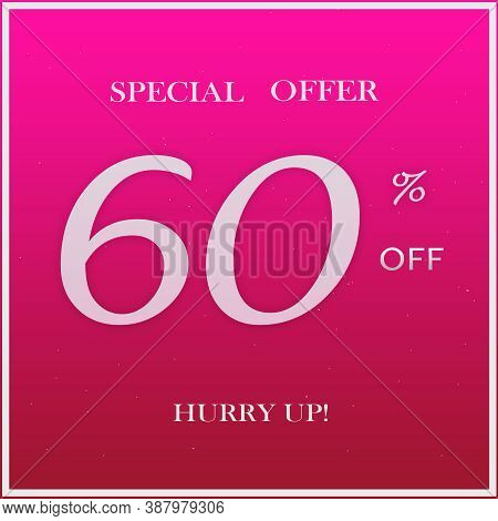 Pink Promotion Special Offer Discount Banner With 99% Off Hurry Up Text Design On Pink Background.
