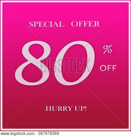 Pink Promotion Special Offer Discount Banner With 99% Off Hurry Up Text Design On Pink Background.