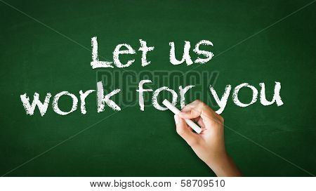 Let Us Work For You Chalk Illustration