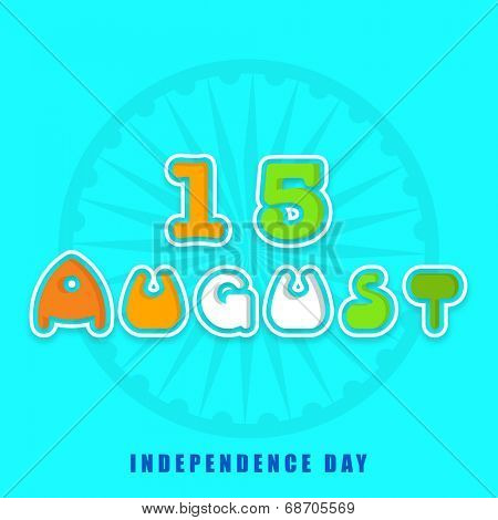 Stylish colorful text 15 August with ashoka wheel on skyblue background for Indian Independence Day celebrations. 