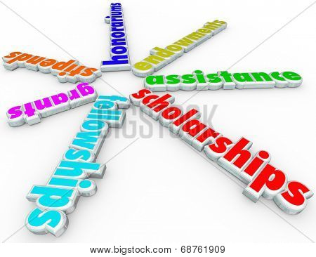 Scholarships words financial aid support stipends, grants, fellowships, honorariums