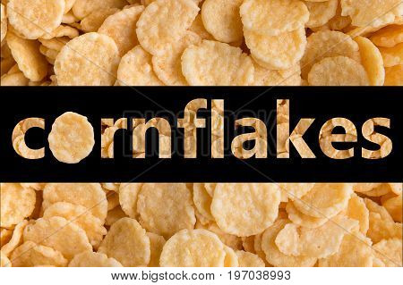 Cornflakes background. Crispy corn flakes for breakfast.