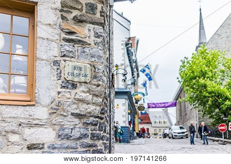 Quebec City, Canada - May 30, 2017: Lower Old Town Street With Closeup Of Rue Cul-de-sac Sign