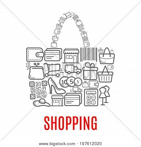 Shopping poster of woman shop bag or purse combined of vector retail and sale purchase icons of shopping cart, bar code, dress mannequin in shoes or money cash coins in wallet or credit card and gift