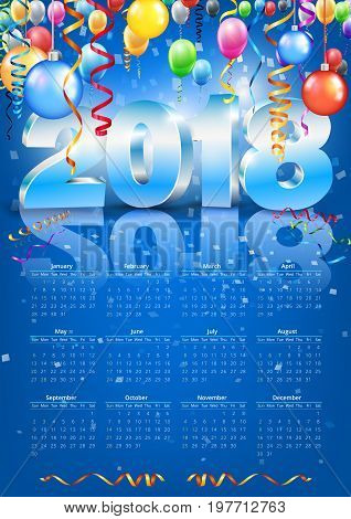 Happy New Year 2018 bright blue colored vertical A-format calendar with 3D glossy numbers and balloons. Vector template
