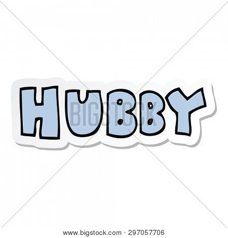 sticker of a cartoon word hubby
