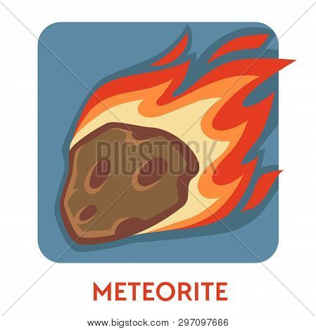 Meteorite Cosmic Body Natural Disaster Space Stone On Fire