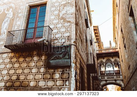 Barri Gothic Quarter And Bridge Of Sighs In Barcelona, Catalonia, Spain