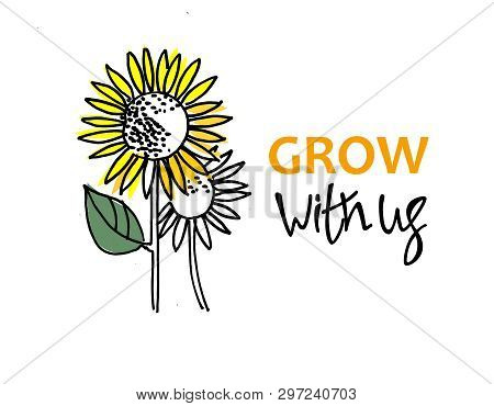 Grow With Us. Recruitment, Teambuilding And Personal Growth Concept. Sunflowers, One Of Them Is Bigg
